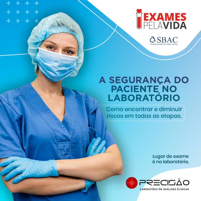 A Segurança Do Paciente No Laboratório – Precisão